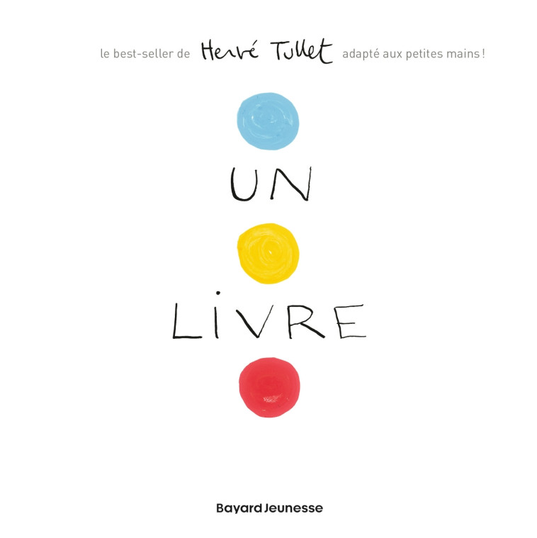 UN LIVRE - TULLET HERVE - BAYARD JEUNESSE