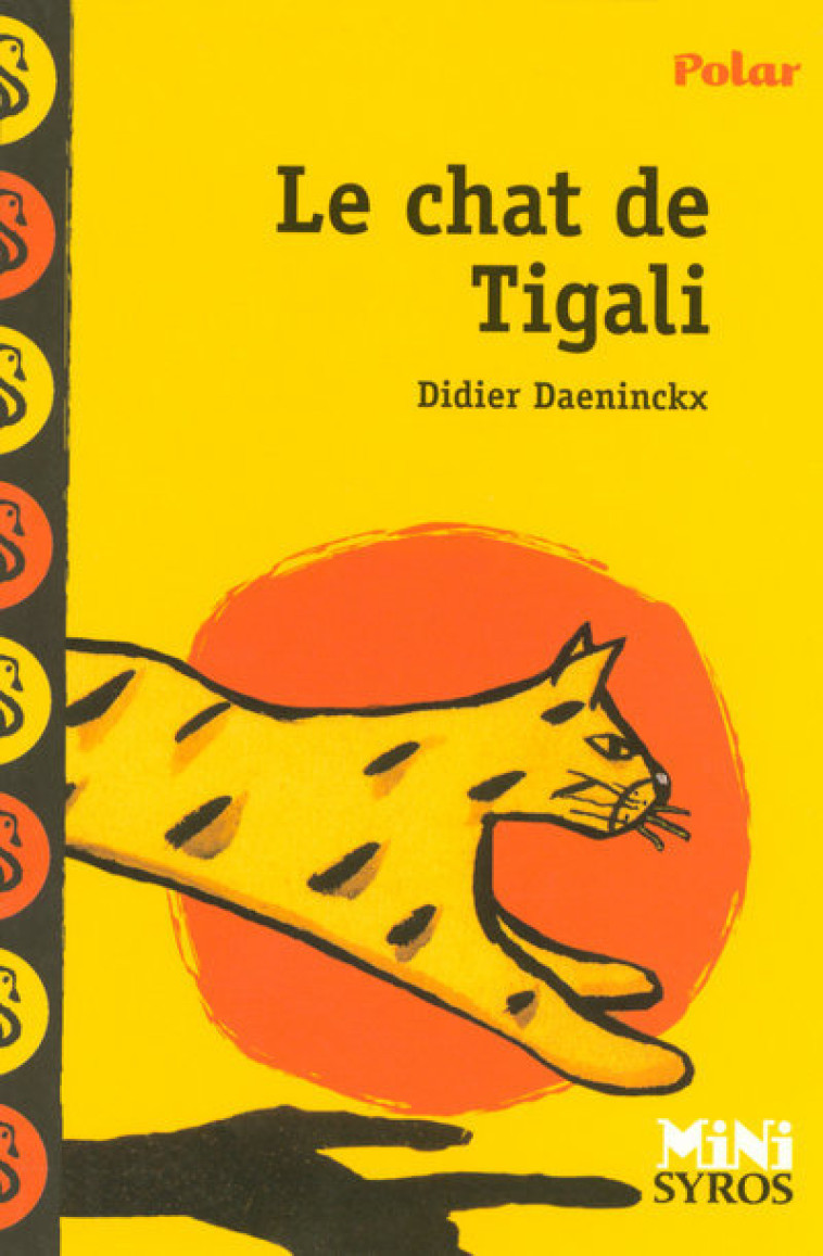 LE CHAT DE TIGALI - DAENINCKX/LOUCHARD - SYROS JEUNESSE