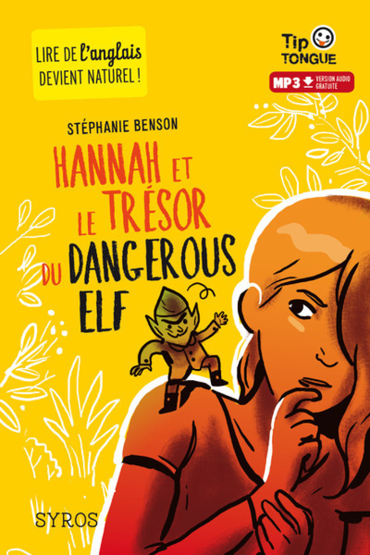 HANNAH ET LE TRESOR DU DANGEROUS ELF - BENSON/CASTANIE - SYROS JEUNESSE