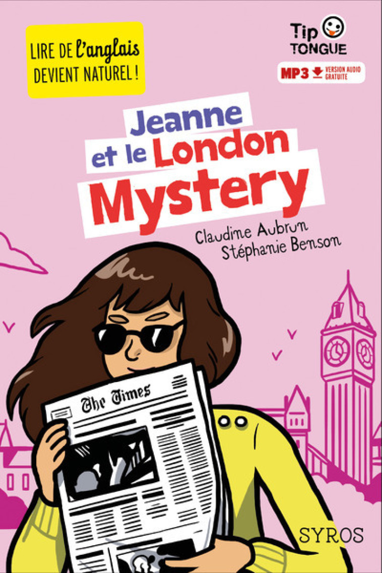 JEANNE ET LE LONDON MYSTERY - AUBRUN/BENSON - SYROS JEUNESSE