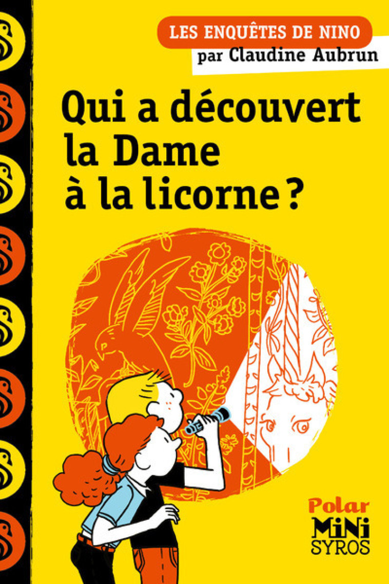 QUI A DECOUVERT LA DAME A LA LICORNE ? - AUBRUN CLAUDINE - SYROS JEUNESSE