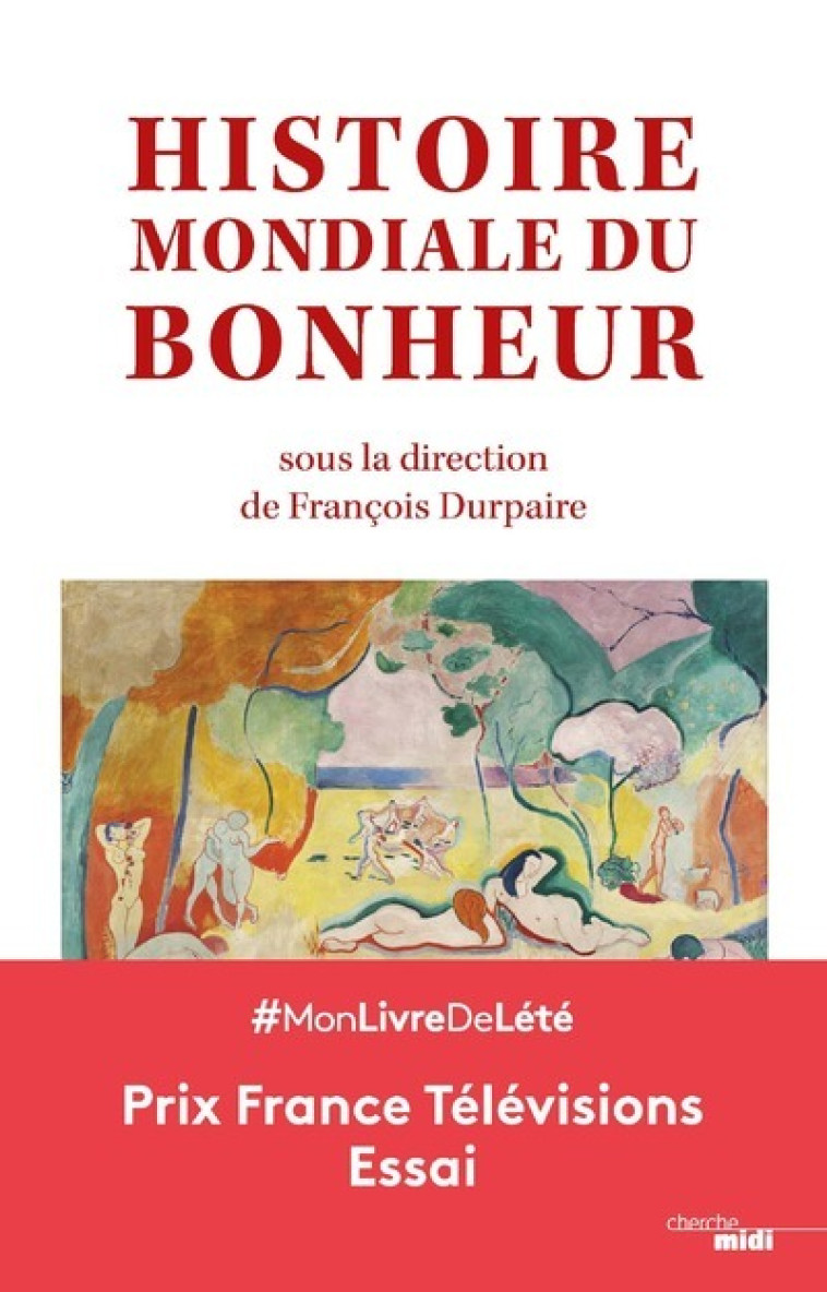 HISTOIRE MONDIALE DU BONHEUR - COLLECTIF/CORBIN - CHERCHE MIDI