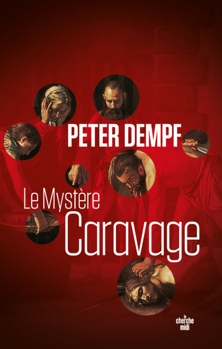 LE MYSTERE CARAVAGE - DEMPF PETER - CHERCHE MIDI