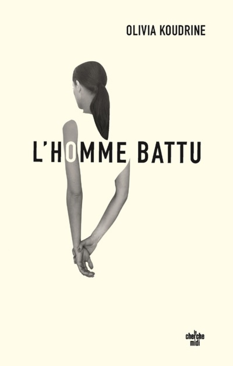 L'HOMME BATTU - KOUDRINE OLIVIA - CHERCHE MIDI