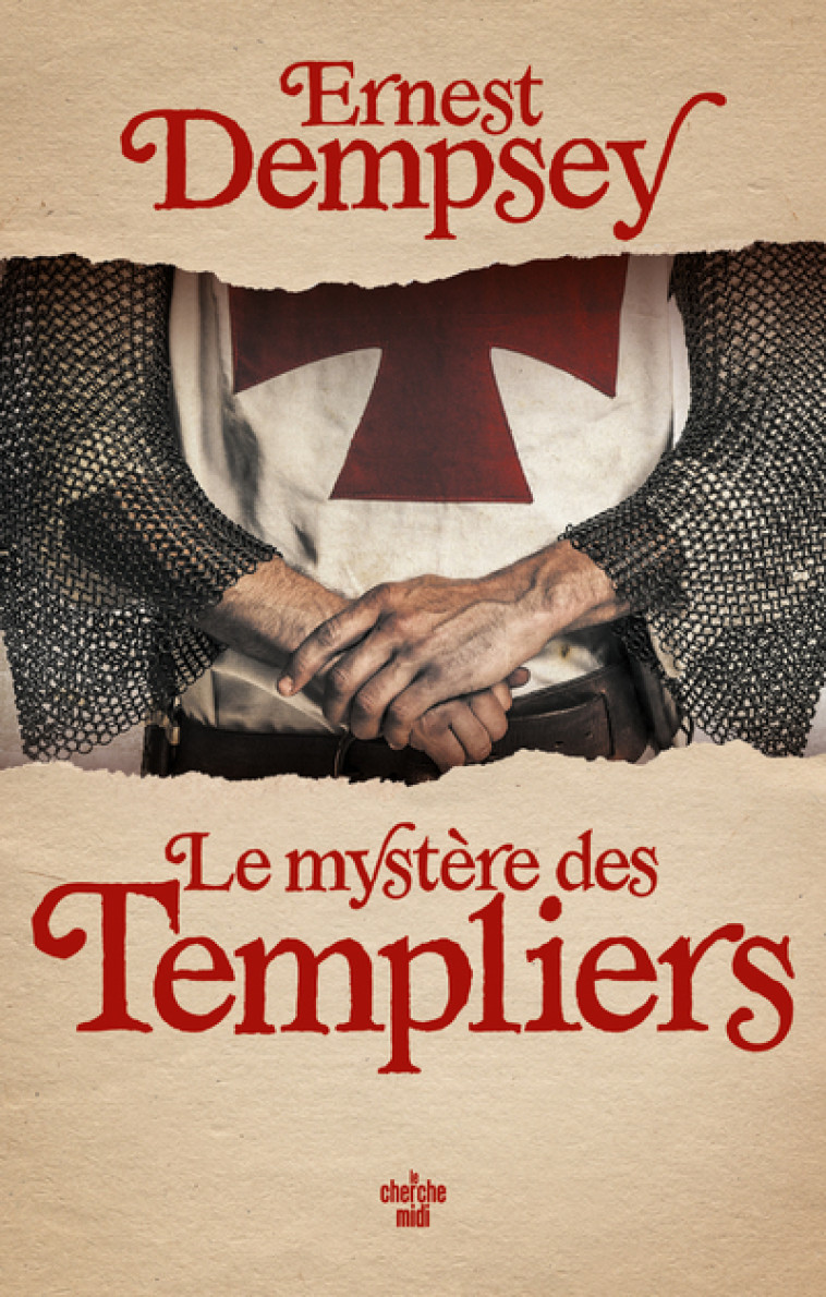 LE MYSTERE DES TEMPLIERS - DEMPSEY ERNEST - CHERCHE MIDI