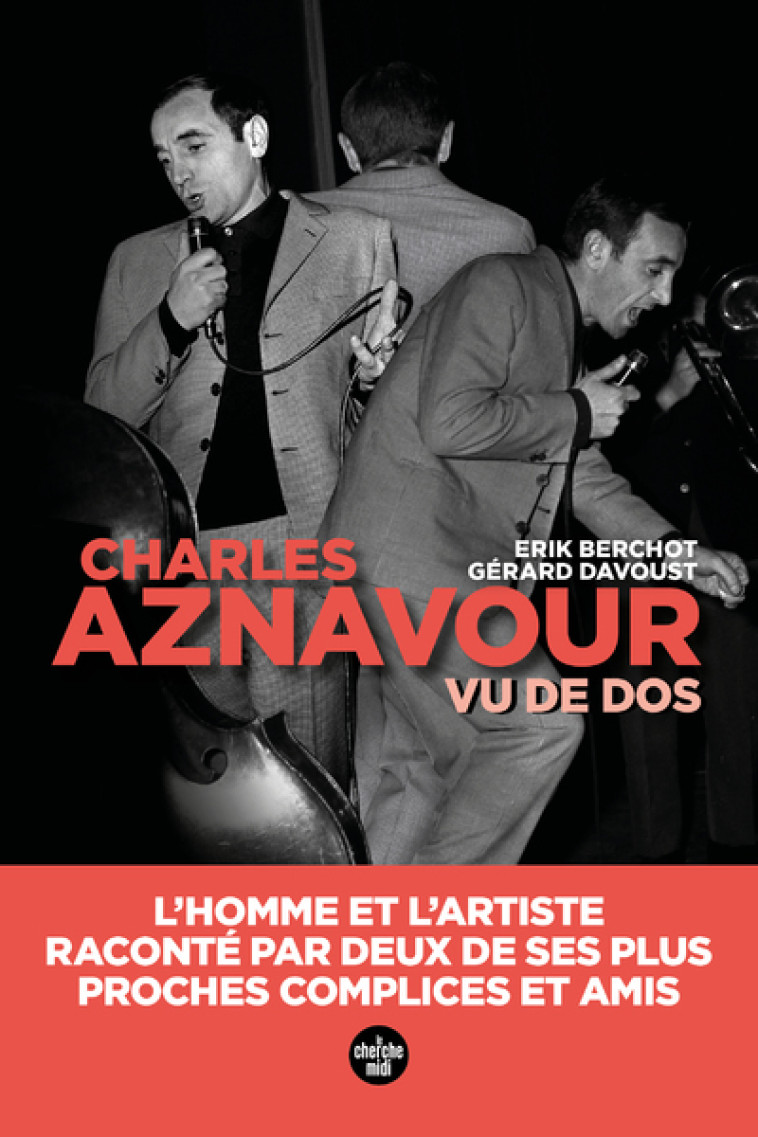 CHARLES AZNAVOUR VU DE DOS - DAVOUST/DRUCKER - CHERCHE MIDI