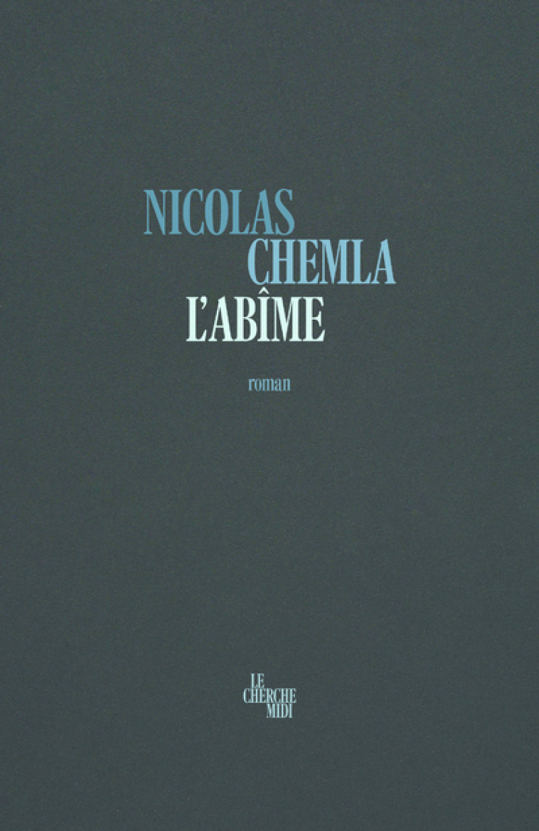 L'ABIME - CHEMLA NICOLAS - CHERCHE MIDI