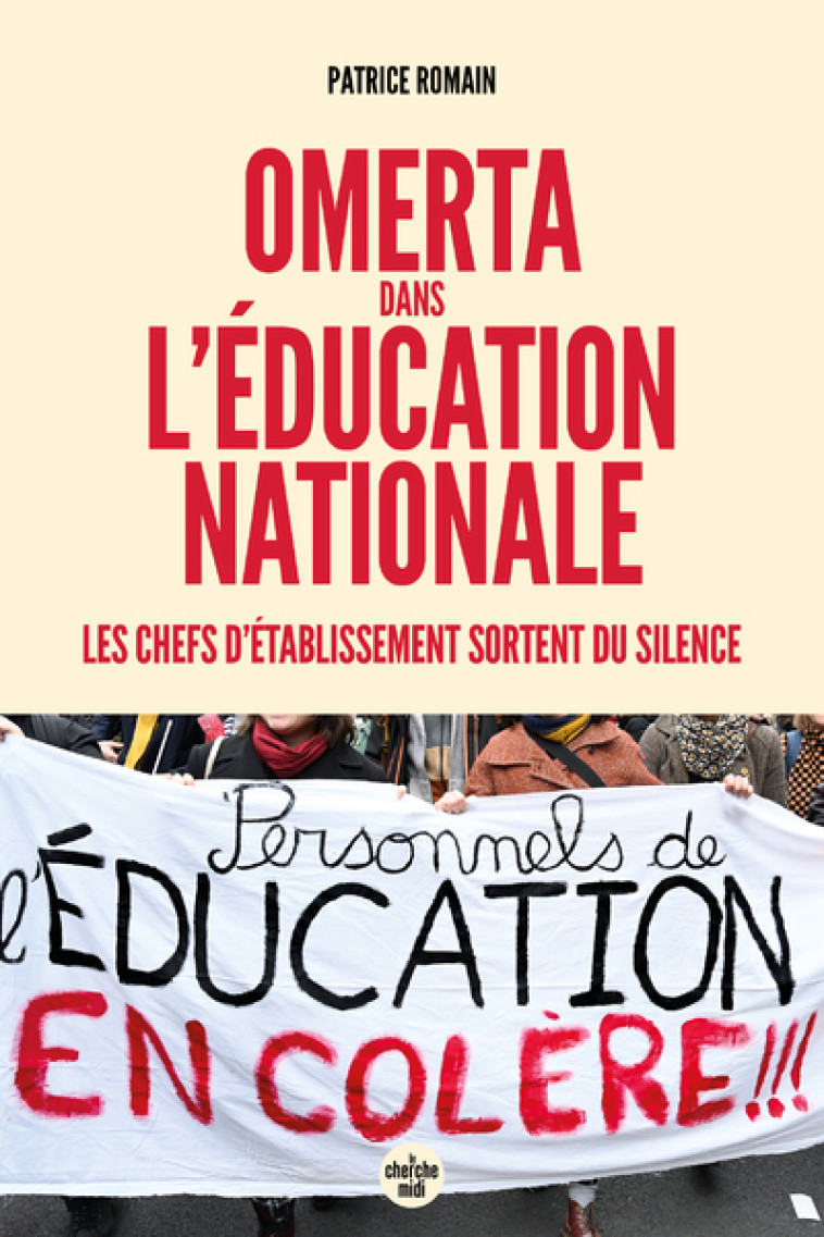 OMERTA DANS L'EDUCATION NATIONALE - ROMAIN PATRICE - CHERCHE MIDI