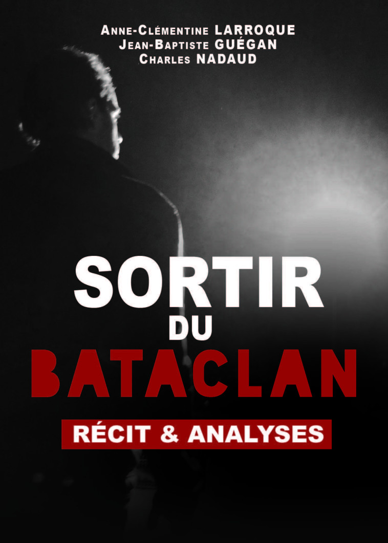 SORTIR DU BATACLAN - LARROQUE A-C. - BREAL