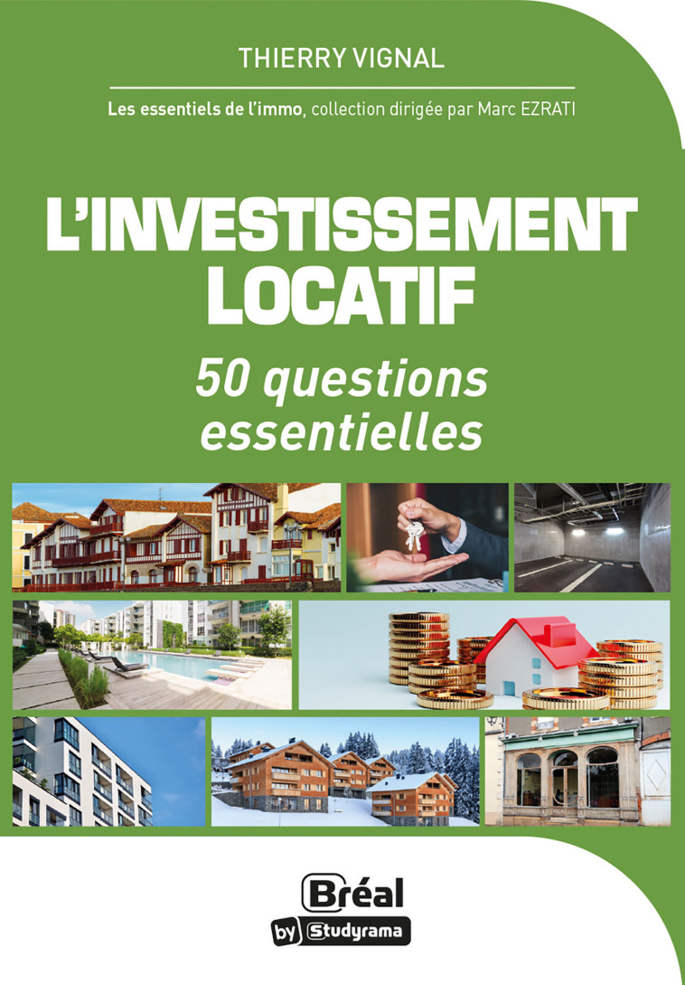 REUSSIR SON INVESTISSEMENT LOCATIF - ASTUCES ET CONSEILS - VIGNAL REMI - BREAL