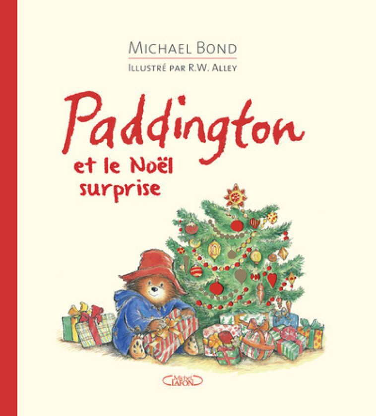 PADDINGTON ET LE NOEL SURPRISE - BOND/ALLEY - MICHEL LAFON