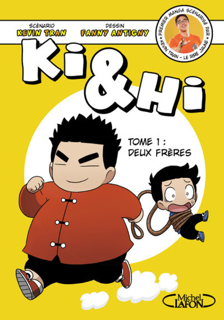 KI & HI - TOME 1 DEUX FRERES - TRAN/ANTIGNY - MICHEL LAFON