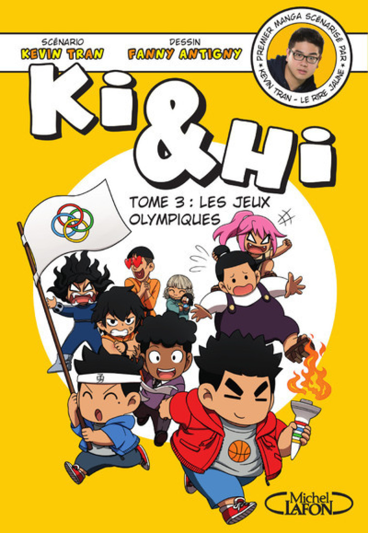 KI ET HI - TOME 3 LES JEUX OLYMPIQUES - TRAN/ANTIGNY - MICHEL LAFON