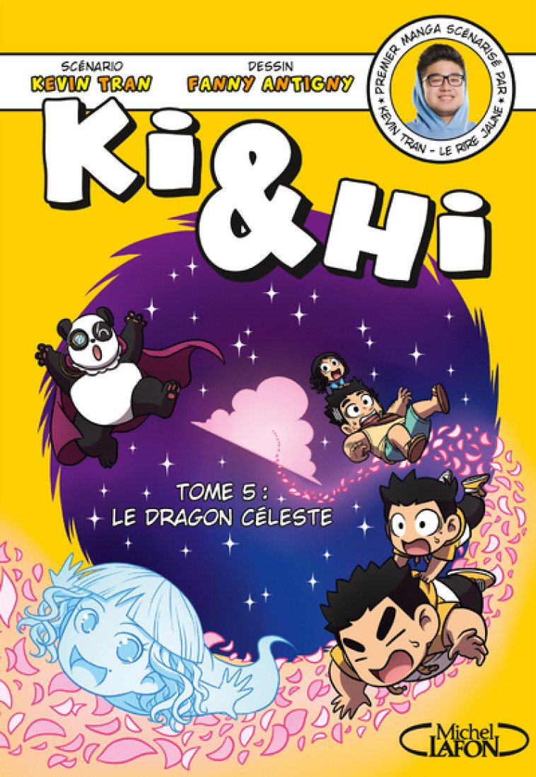 KI & HI - TOME 5 LE DRAGON CELESTE - VOL05 - TRAN/ANTIGNY - MICHEL LAFON