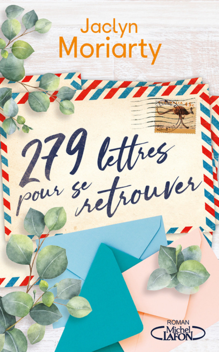 279 LETTRES POUR SE RETROUVER - MORIARTY JACLYN - MICHEL LAFON