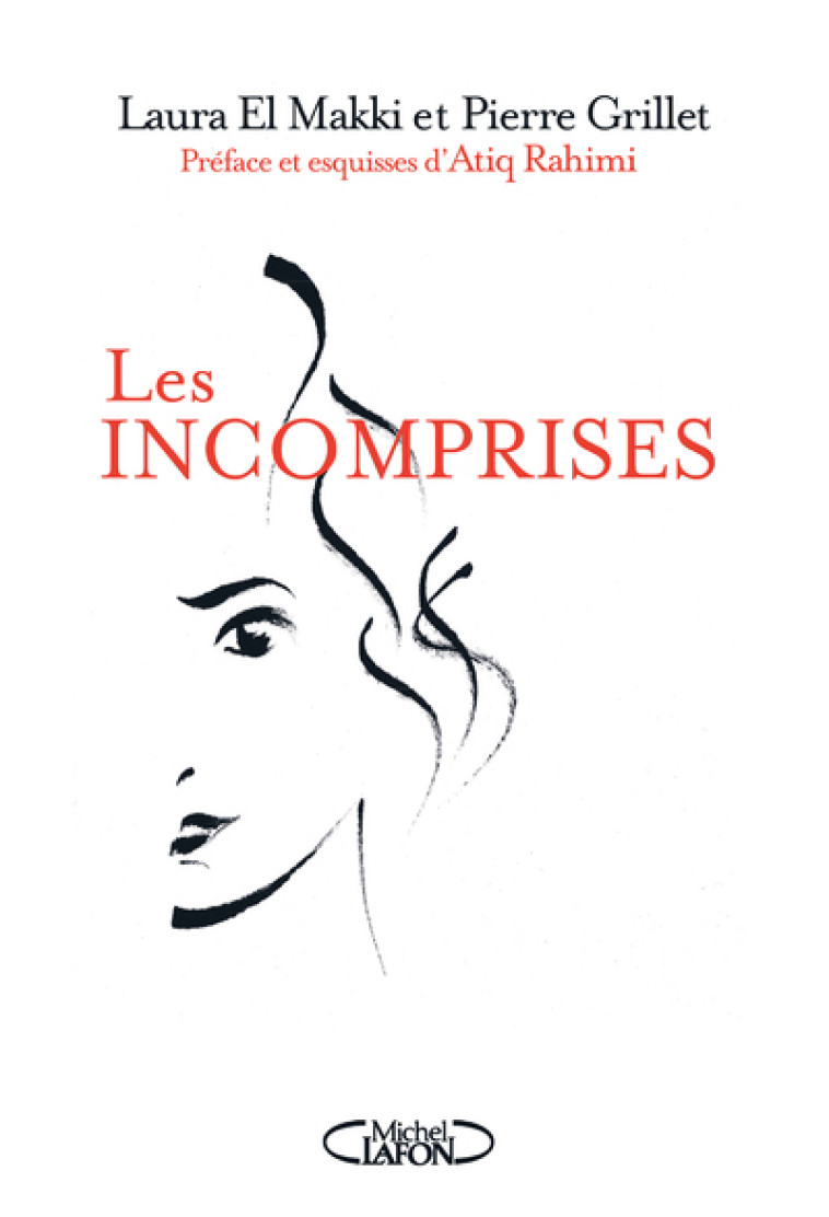 LES INCOMPRISES - EL MAKKI/GRILLET - MICHEL LAFON