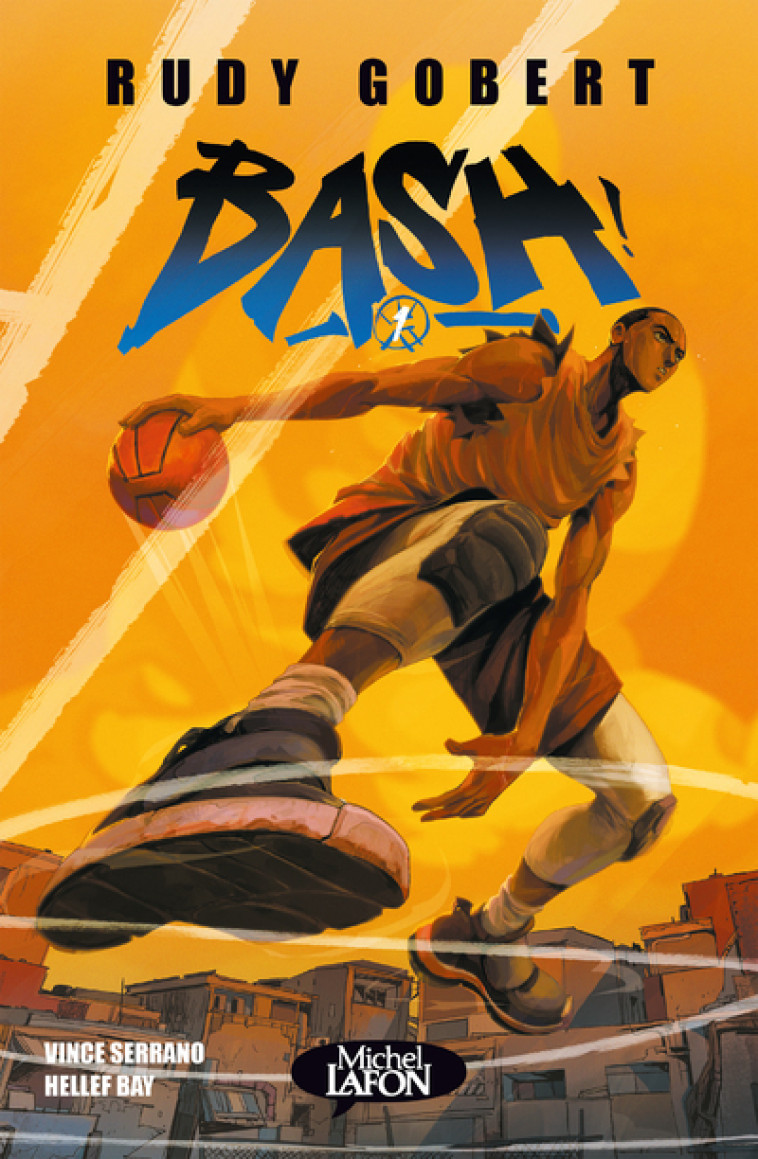 BASH - VOL01 - GOBERT RUDY - MICHEL LAFON