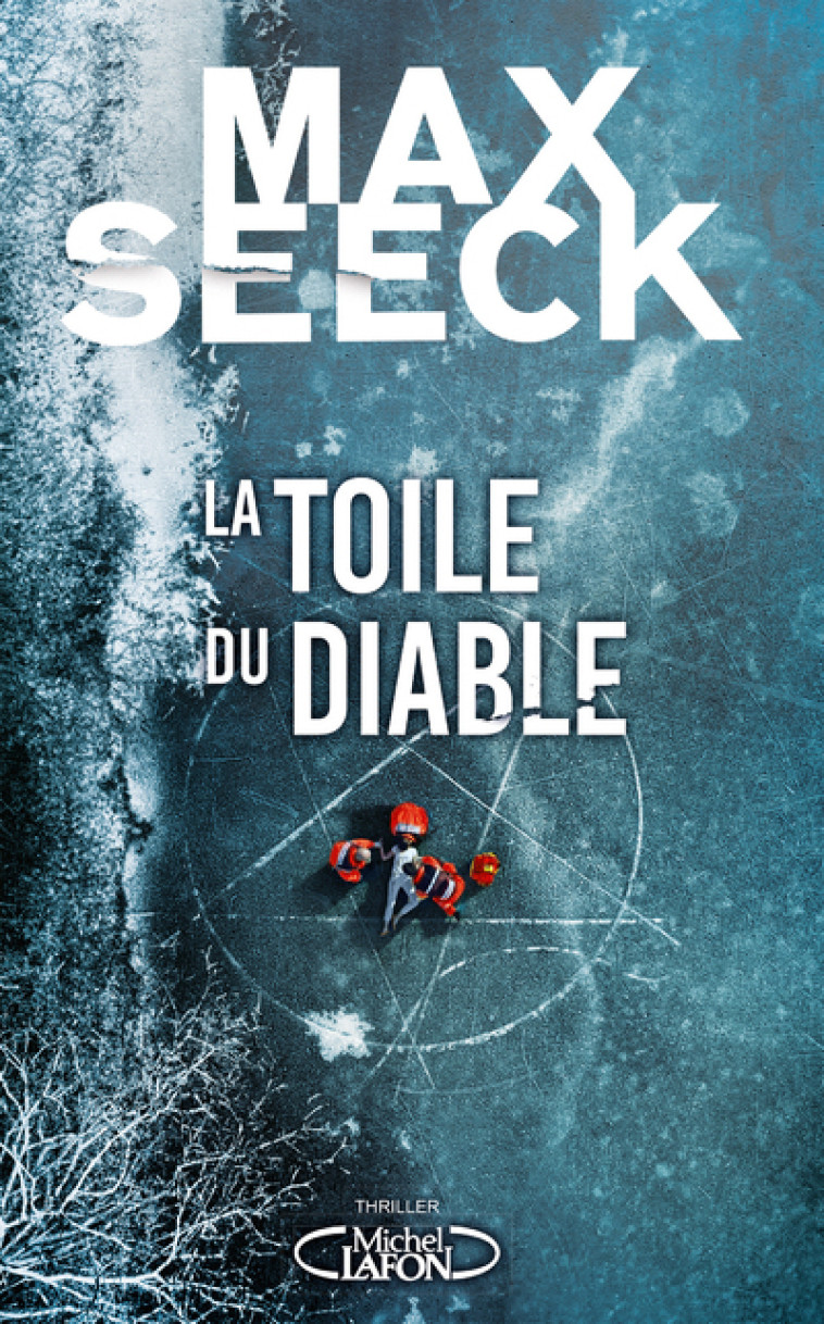 LA TOILE DU DIABLE T02 - SEECK MAX - MICHEL LAFON