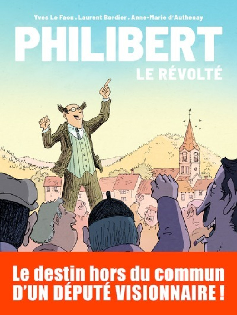 PHILIBERT - TOME 1 - LE REVOLTE - LE FAOU/BORDIER - MICHEL LAFON