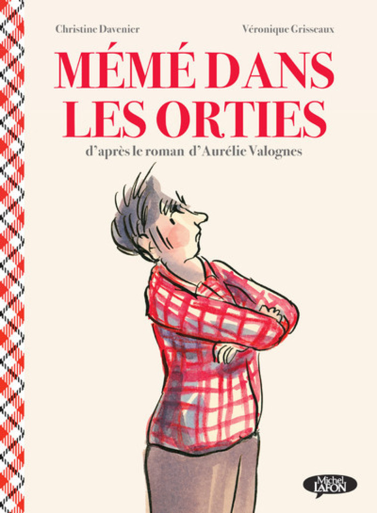 MEME DANS LES ORTIES - BD - VALOGNES AURELIE - MICHEL LAFON