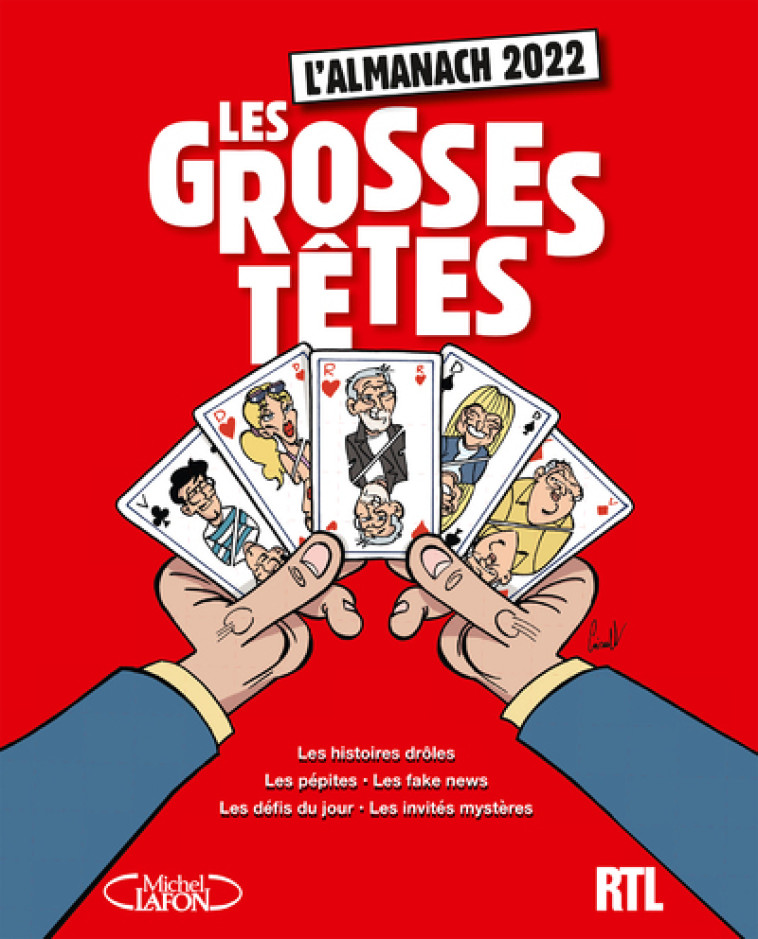 L'ALMANACH DES GROSSES TETES 2022 - RTL/RUQUIER - MICHEL LAFON