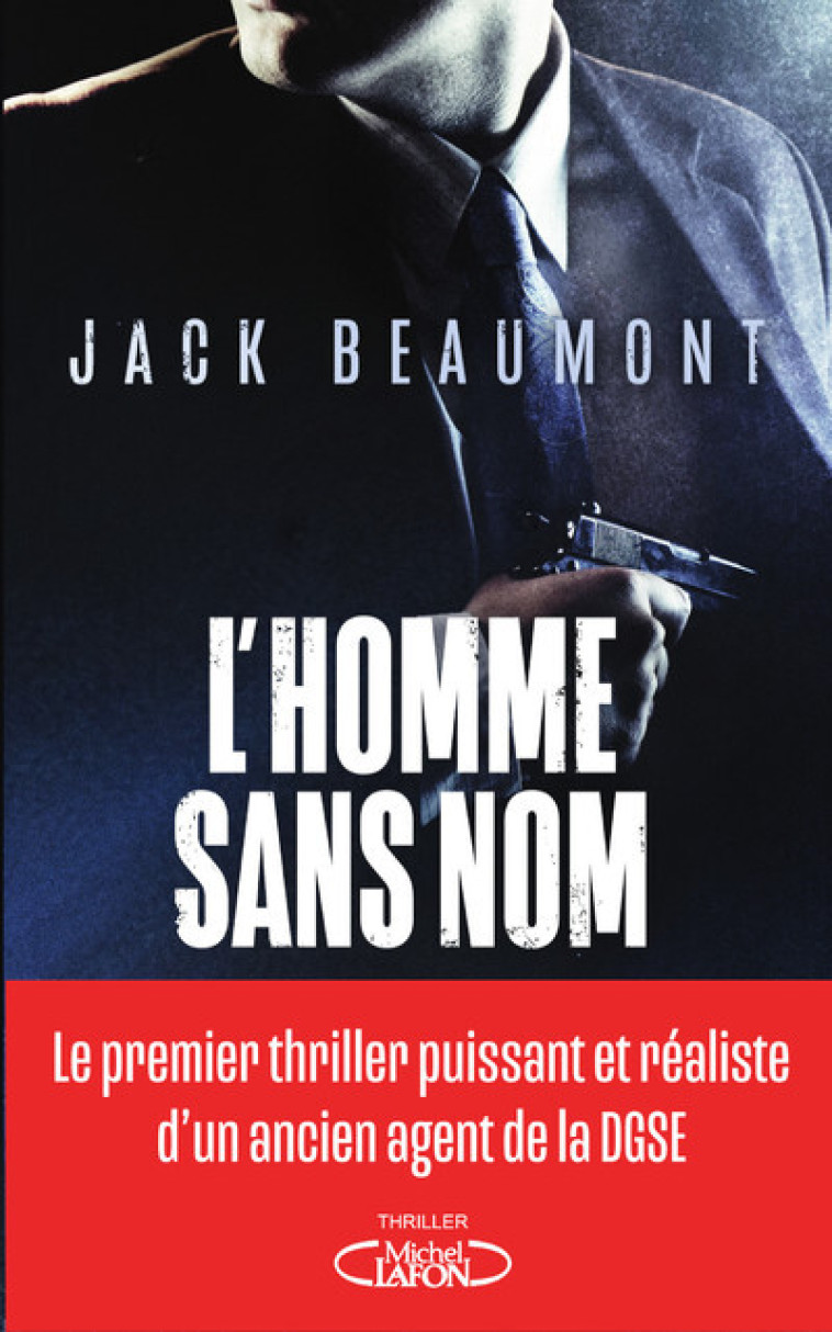 L'HOMME SANS NOM - BEAUMONT JACK - MICHEL LAFON