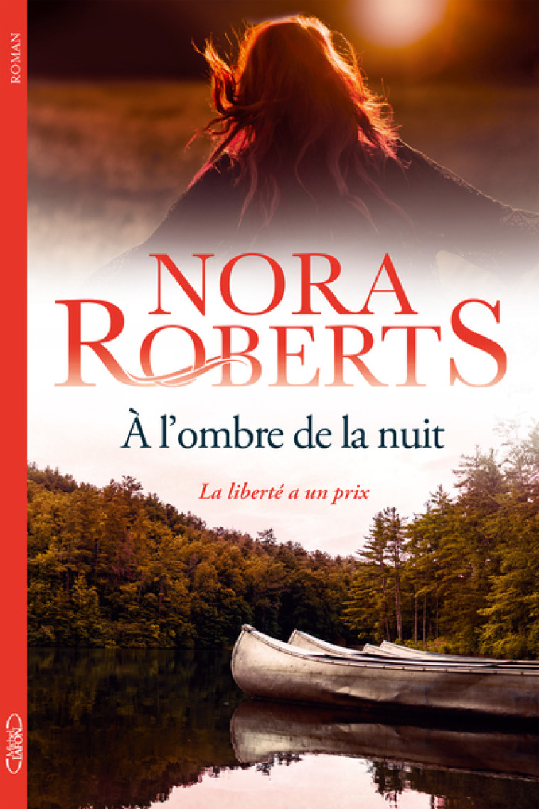 A L'OMBRE DE LA NUIT - ROBERTS NORA - MICHEL LAFON