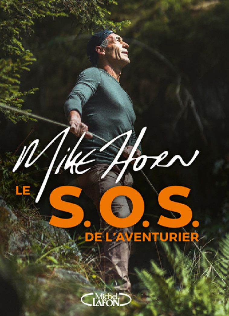 LE GUIDE DE L'AVENTURIER - HORN MIKE - MICHEL LAFON