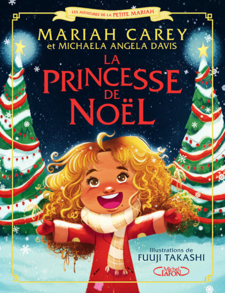 LA PRINCESSE DE NOEL - CAREY MARIAH - MICHEL LAFON