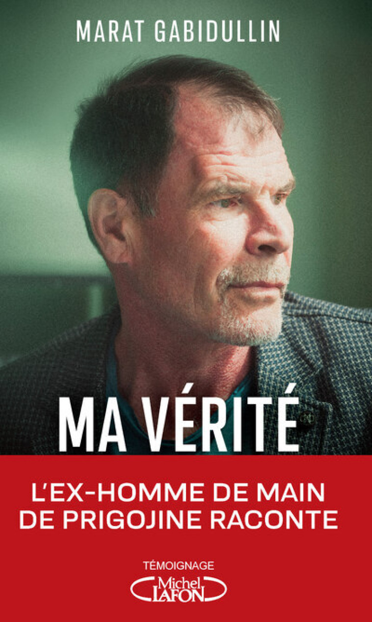 MA VERITE - GABIDULLIN MARAT - MICHEL LAFON