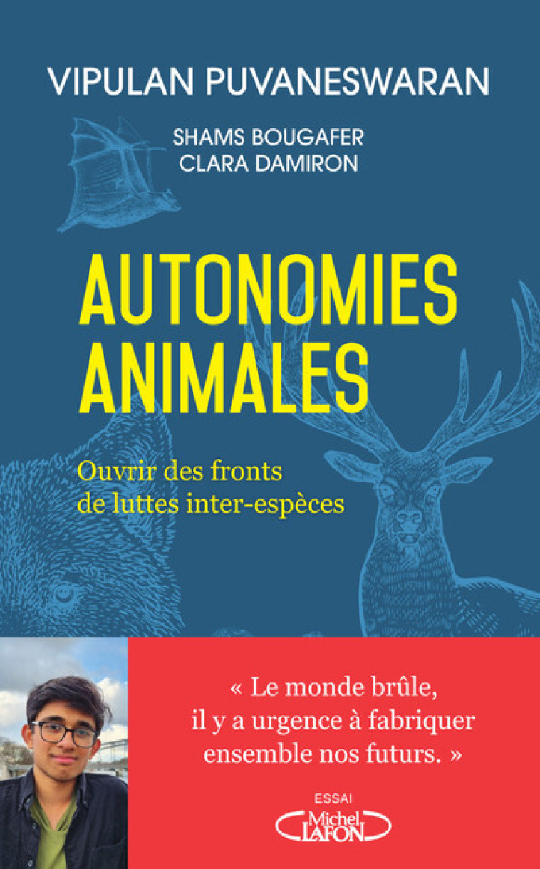 AUTONOMIES ANIMALES - PUVANESWARAN VIPULAN - MICHEL LAFON