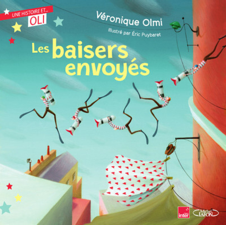 LES BAISERS ENVOYES - OLMI  / PUYBARET - MICHEL LAFON