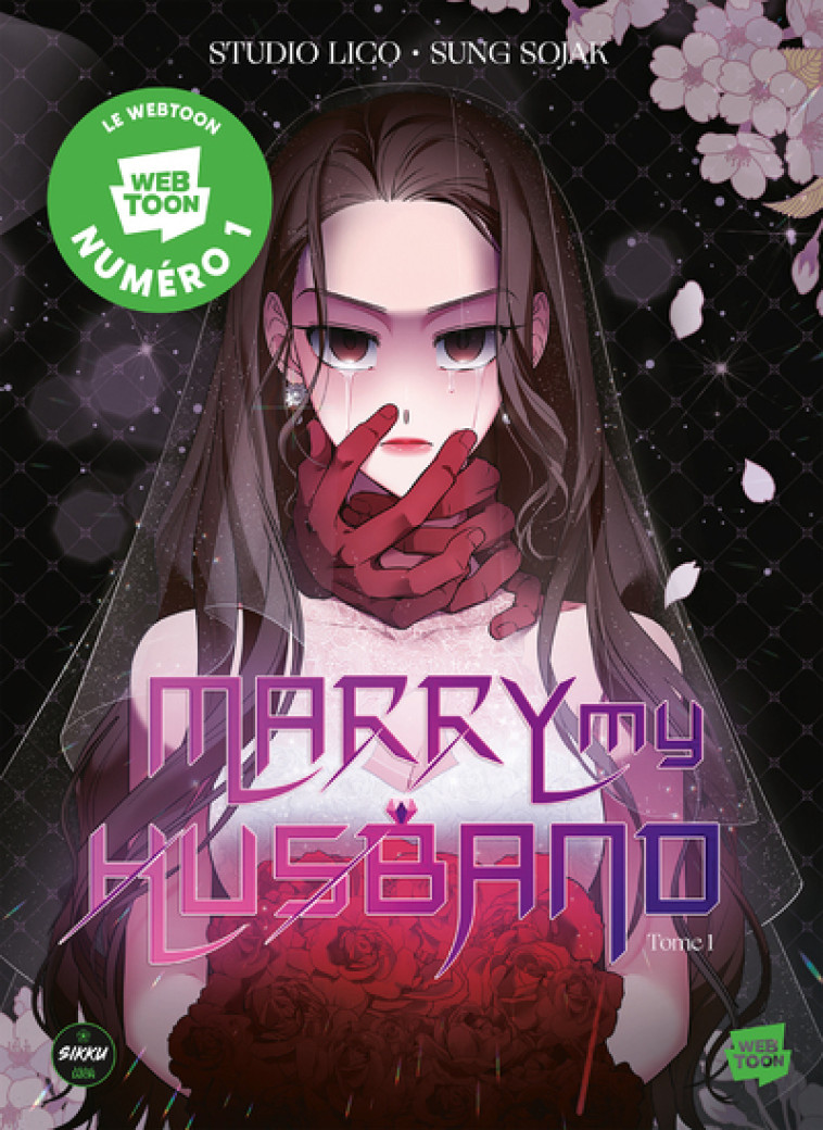 MARRY MY HUSBAND T01 - SOJAK/STUDIO LICO - SIKKU WEBTOON