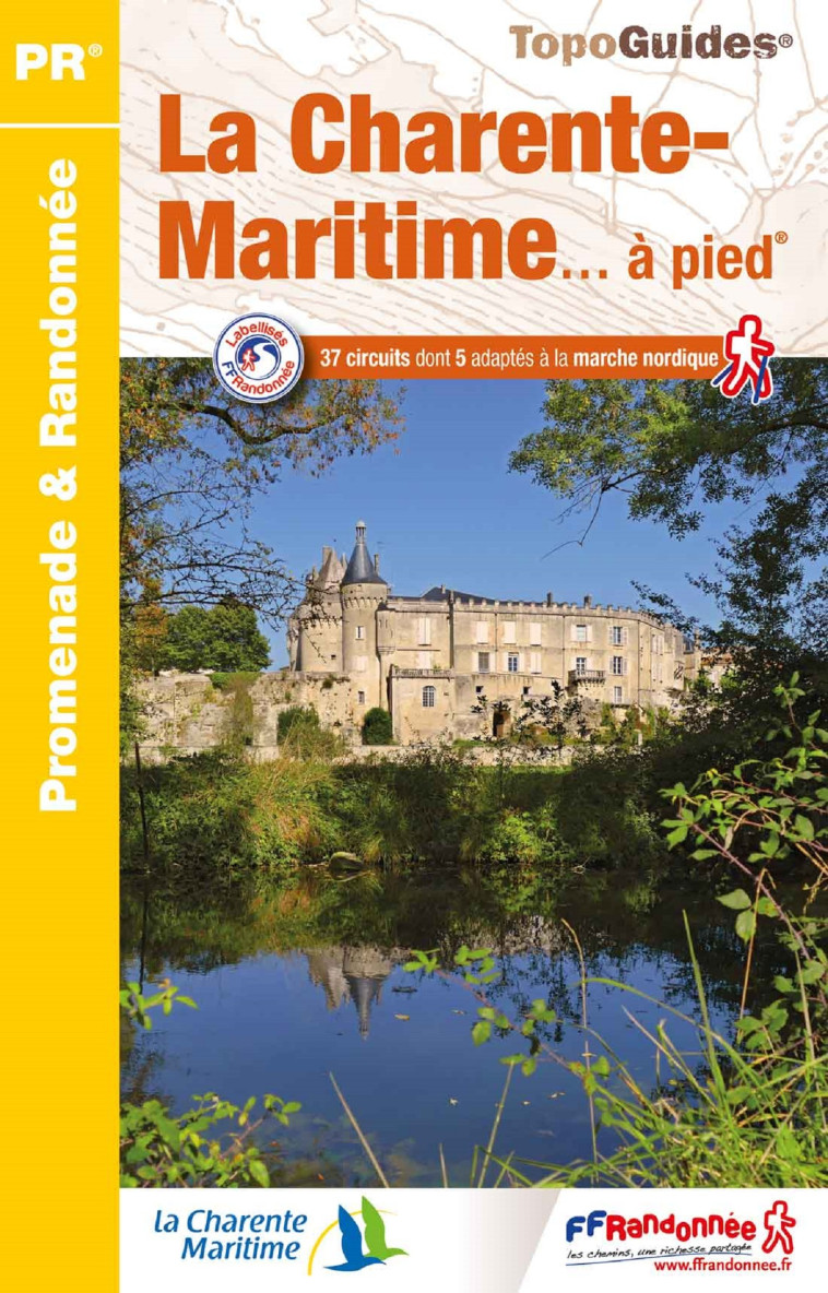 LA CHARENTE-MARITIME A PIED - REFERENCE D01 7 - COLLECTIF - FFRP