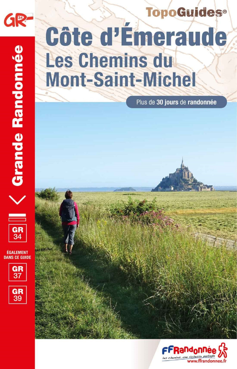 COTE D'EMERAUDE - LES CHEMINS DU MONT-SAINT-MICHEL - COLLECTIF - FFRP