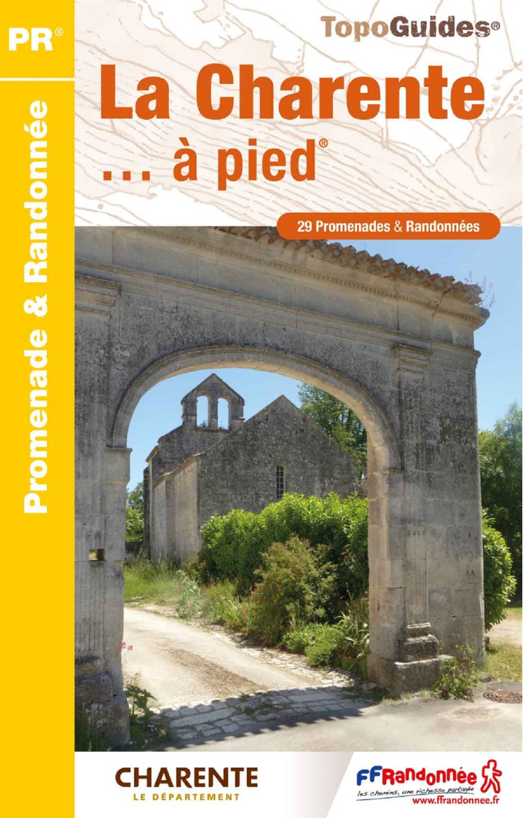 LA CHARENTE A PIED - REF. D016 - COLLECTIF - FFRP