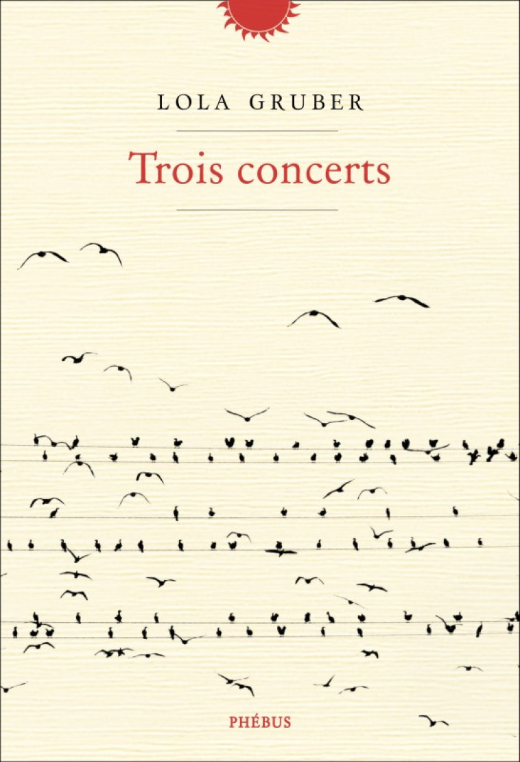 TROIS CONCERTS - GRUBER LOLA - PHEBUS