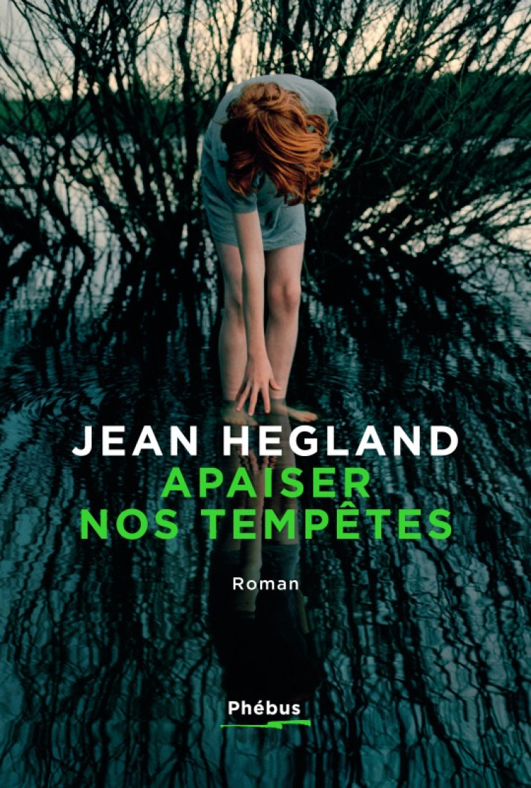 APAISER NOS TEMPETES - HEGLAND JEAN - PHEBUS