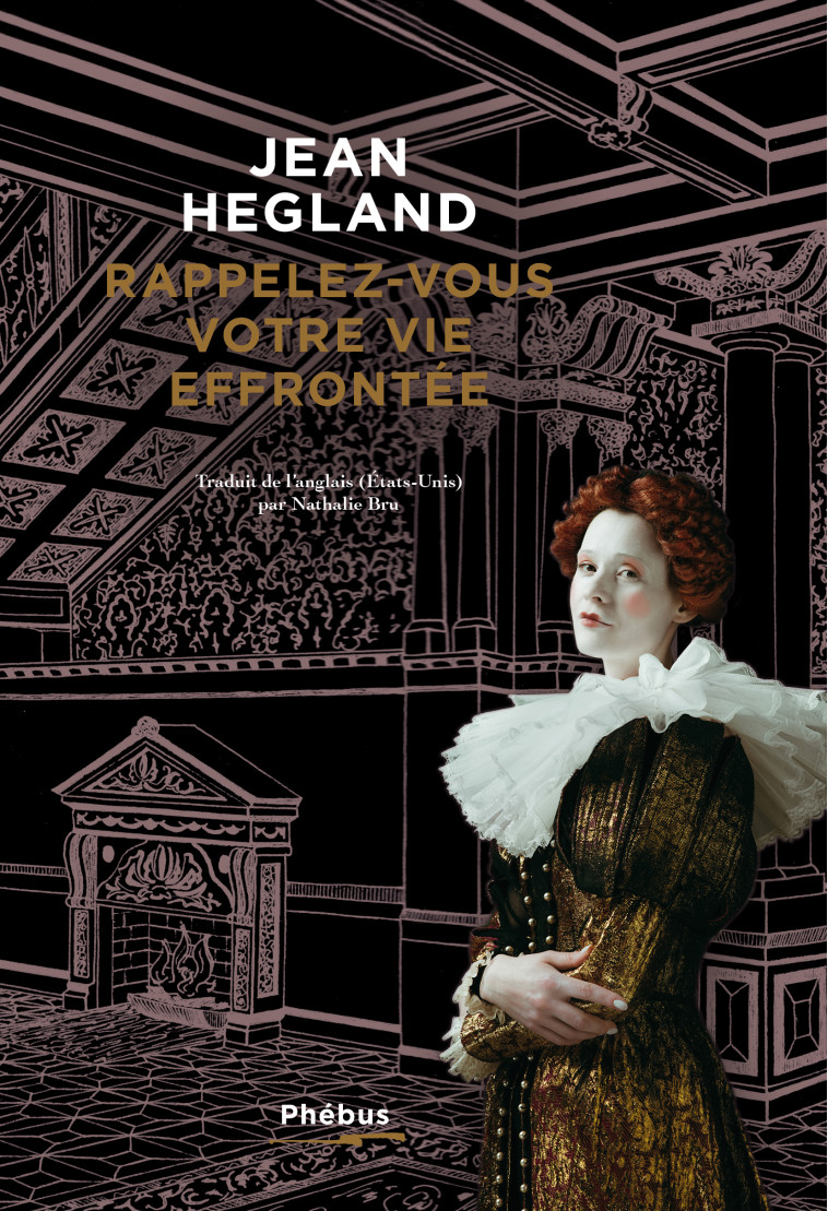 RAPPELEZ-VOUS VOTRE VIE EFFRONTEE - HEGLAND JEAN - PHEBUS