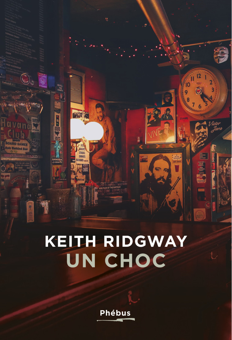 UN CHOC - RIDGWAY KEITH - PHEBUS