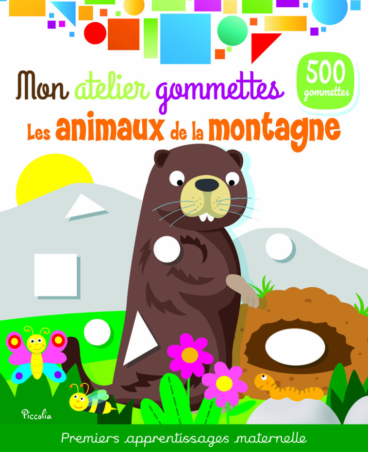 LES ANIMAUX DE LA MONTAGNE - MON ATELIER GOMMETTES - XXX - PICCOLIA