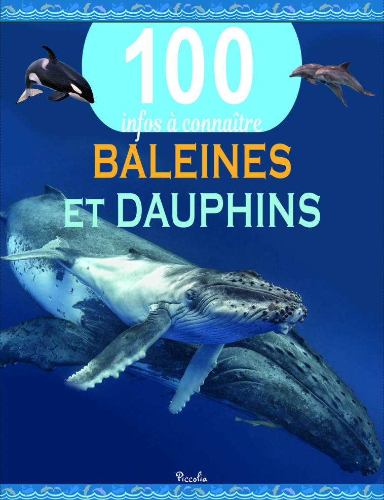 BALEINES ET DAUPHINS - COLLECTIF - PICCOLIA