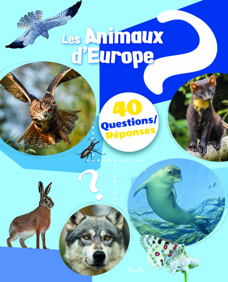 LES ANIMAUX D'EUROPE - BAILLET CHRISTINE - PICCOLIA