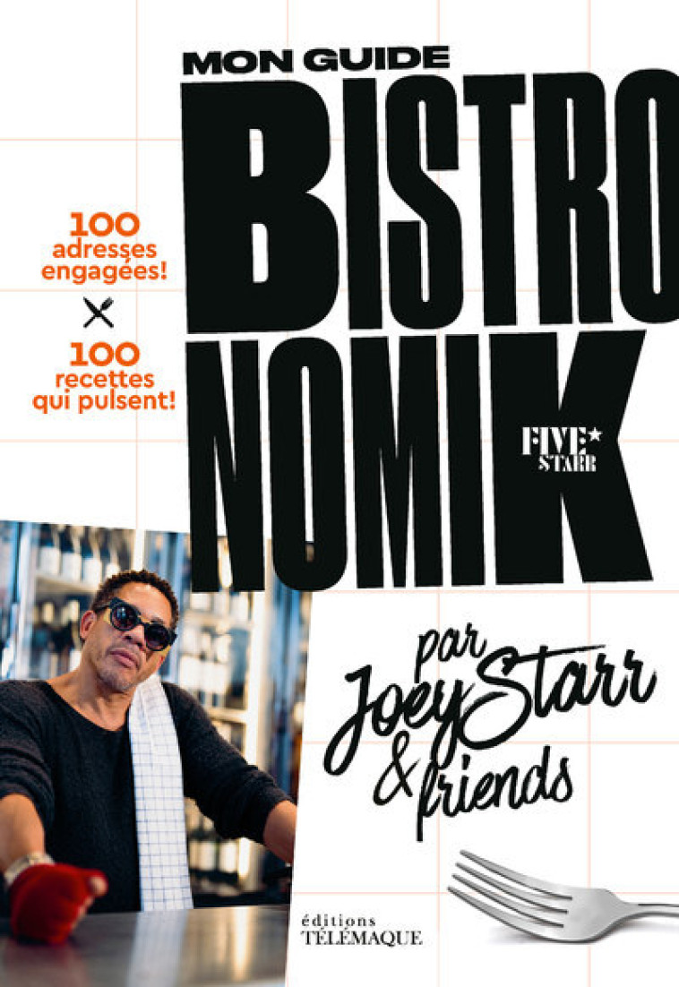 JOEY STARR MON GUIDE BISTRONOMIK - JOEYSTARR - TELEMAQUE EDIT