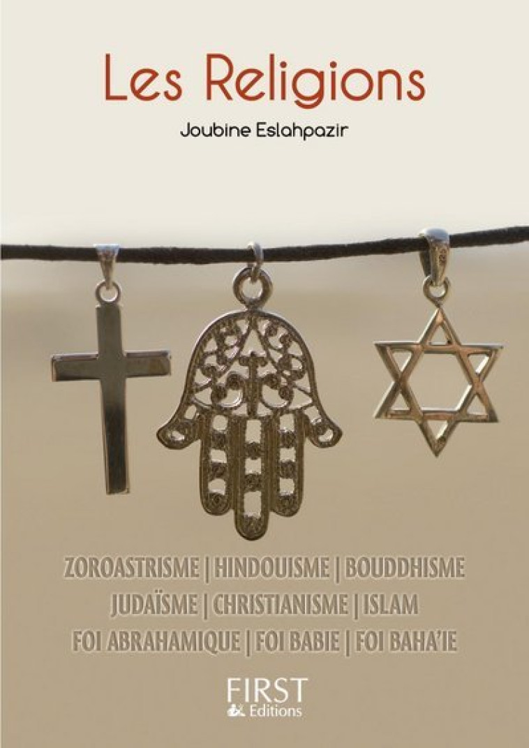 LE PETIT LIVRE DE LES RELIGIONS - ESLAHPAZIR JOUBINE - FIRST