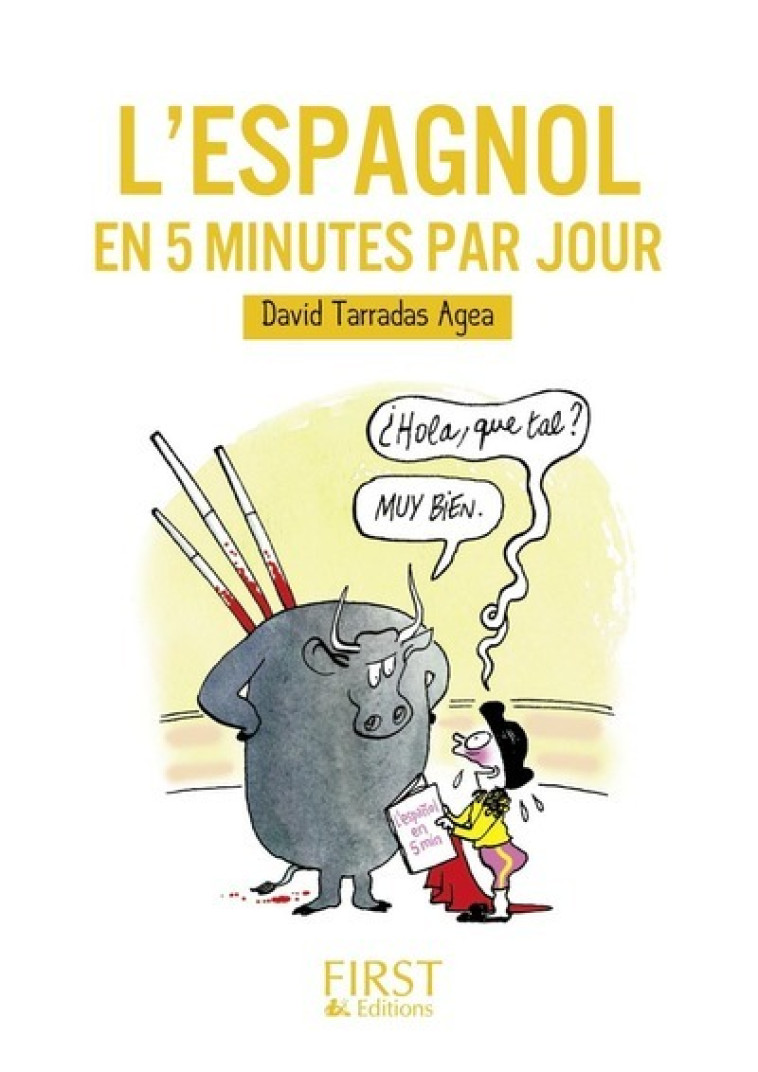 PETIT LIVRE DE - ESPAGNOL EN 5 MN PAR JOUR - TARRADAS-AGEA DAVID - FIRST