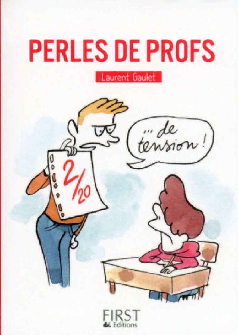 PETIT LIVRE DE - PERLES DE PROFS - GAULET/MEURISSE - FIRST