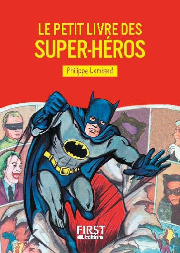 PETIT LIVRE DE - SUPER-HEROS - LOMBARD PHILIPPE - FIRST