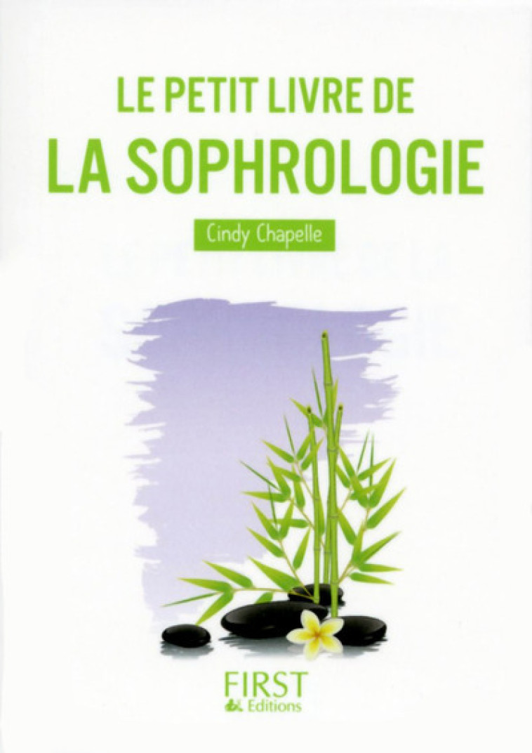 PETIT LIVRE - LA SOPHROLOGIE - CHAPELLE CINDY - FIRST