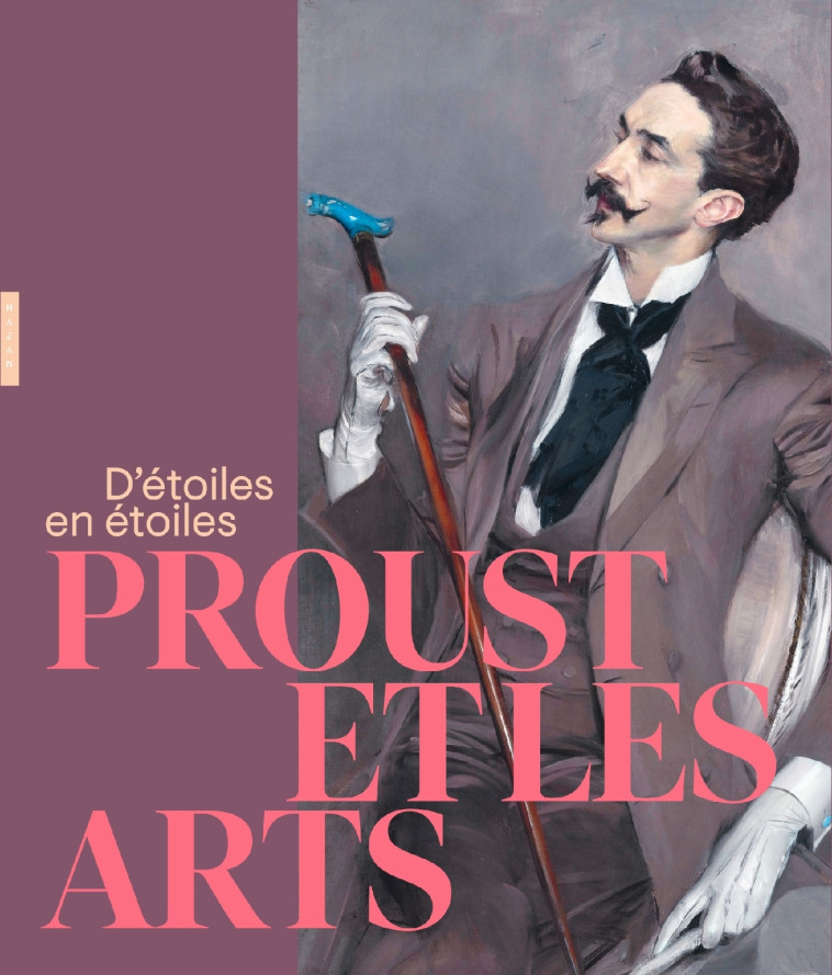 PROUST ET LES ARTS - LAGET THIERRY - HAZAN